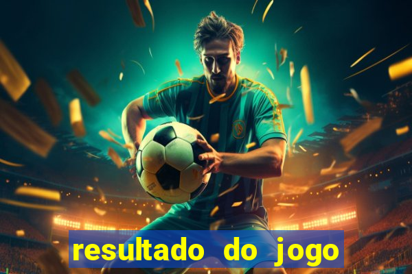 resultado do jogo do bicho poderosa do vale